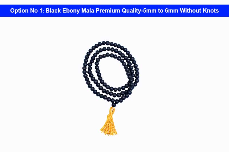 Black Ebony Mala Premium Quality-5mm to 6mm Without Knots-ML-RD-EBN-1002-1